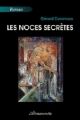 Couverture Les Noces secrètes Editions Atramenta (Romantica) 2012