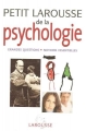 Couverture Le petit Larousse de la psychologie Editions Larousse 2005