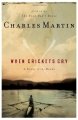 Couverture When Crickets Cry Editions Thomas Nelson 2006