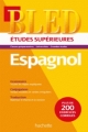 Couverture BLED Espagnol (Etudes supérieures) Editions Hachette (Education) 2013