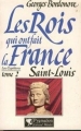 Couverture Les Rois qui ont fait la France : Saint-Louis Editions Pygmalion 1984