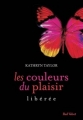 Couverture Les couleurs du plaisir / L'étudiante, tome 1 : Libérée Editions Marabout (Red Velvet) 2013