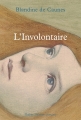 Couverture L'involontaire Editions Phebus 2015