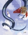 Couverture Le prince dragon Editions Belin (Albums Jeunesse) 2014