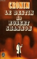 Couverture Le destin de Robert Shannon Editions Le Livre de Poche 1975