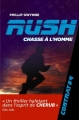 Couverture Rush, tome 4 : Chasse à l'homme Editions Casterman 2015