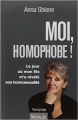 Couverture Moi, homophobe ! Le jour où mon fils m'a révélé son homosexualité Editions Michalon 2013