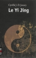 Couverture Le Yi Jing : Le grand livre du yin et du yang Editions Cerf 2014