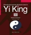 Couverture Prendre les bonnes décisions grâce au Yi-King (Voies positives) Editions Hachette (Pratique) 2004
