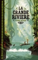 Couverture La Grande Rivière Editions Magnard (Jeunesse) 2015