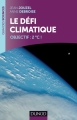 Couverture Le défi climatique : Objectif : 2°C ! Editions Dunod (Quai des Sciences) 2014