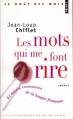 Couverture Les mots qui me font rire, et autres cocasseries de la langue française Editions Points (Le goût des mots) 2007