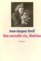 Couverture Une nouvelle vie Malvina Editions L'École des loisirs (Médium) 2000