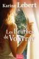Couverture Les brumes de Vouvray Editions de Borée 2014