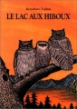 Couverture Le Lac aux hiboux Editions L'École des loisirs (Albums) 1993