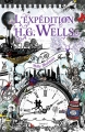 Couverture L'expédition H. G. Wells Editions Bayard 2015