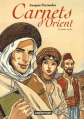 Couverture Carnets d'Orient, intégrale, tome 1 : Premier cycle Editions Casterman 2008