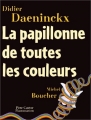 Couverture La papillonne de toutes les couleurs Editions Flammarion (Père Castor) 1998