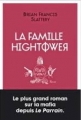 Couverture La famille Hightower Editions Anne Carrière 2014