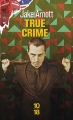 Couverture True Crime Editions 10/18 (Domaine policier) 2015