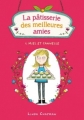 Couverture La pâtisserie des meilleures amies, tome 1 : Miel et cannelle Editions Hachette 2015