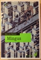 Couverture Mingus Editions du Rouergue (épik) 2015