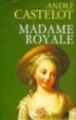 Couverture Madame Royale Editions Perrin 1962