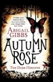 Couverture The Dark Heroine, book 2: Autumn Rose Editions HarperCollins 2013