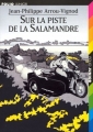 Couverture Sur la piste de la salamandre Editions Folio  (Junior) 1997