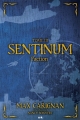 Couverture Sentinum, tome 3 : Faction Editions AdA 2014