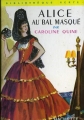 Couverture Alice au Bal Masqué Editions Hachette (Bibliothèque Verte) 1955