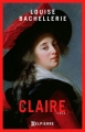 Couverture Les maîtresses du temps, tome 3 : Claire Editions Delpierre 2014