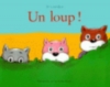 Couverture Un loup ! Editions L'École des loisirs 2004