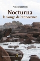 Couverture Nocturna le songe de l'innocence Editions 7 écrit 2013