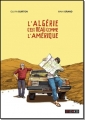 Couverture L'Algérie c'est beau comme l'Amérique Editions Steinkis 2015