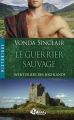 Couverture Aventuriers des Highlands, tome 1 : Le Guerrier Sauvage Editions Milady (Romance - Historique) 2014