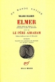 Couverture Elmer suivi de Le père Abraham Editions Gallimard  (Du monde entier) 1987