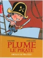 Couverture Plume le pirate, tome 1 : Drôles de pirates ! Editions Flammarion (Castor poche - Benjamin) 2006