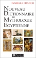 Couverture Nouveau dictionnaire de mythologie égyptienne Editions Pygmalion 1999