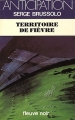 Couverture Territoire de fièvre  Editions Fleuve (Noir - Anticipation) 1983