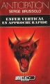 Couverture Enfer vertical en approche rapide / Enfer vertical Editions Fleuve (Noir - Anticipation) 1986