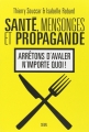 Couverture Santé, mensonges et propagande Editions Seuil 2004
