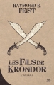 Couverture L'Entre-deux guerres / Les Fils de Krondor, intégrale Editions Bragelonne 2012