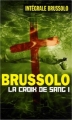 Couverture La croix de sang, tome 1 Editions Vauvenargues (Intégrale Brussolo) 2006