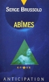 Couverture Abîmes Editions Fleuve (Noir - Anticipation) 1993