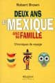 Couverture Deux ans au Mexique avec ma famille Editions Bibliothèque Québécoise 2013