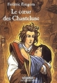 Couverture Chantelune, tome 3 : Le coeur des Chantelune Editions Bayard (Jeunesse) 2002