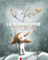 Couverture Le bonhomme et l'oiseau Editions Flammarion (Père Castor) 2014