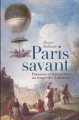 Couverture Paris savant : Parcours et rencontres au temps des Lumières Editions Le Grand Livre du Mois 2011