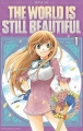 Couverture The world is still beautiful, tome 01 Editions Delcourt (Shojo) 2015
